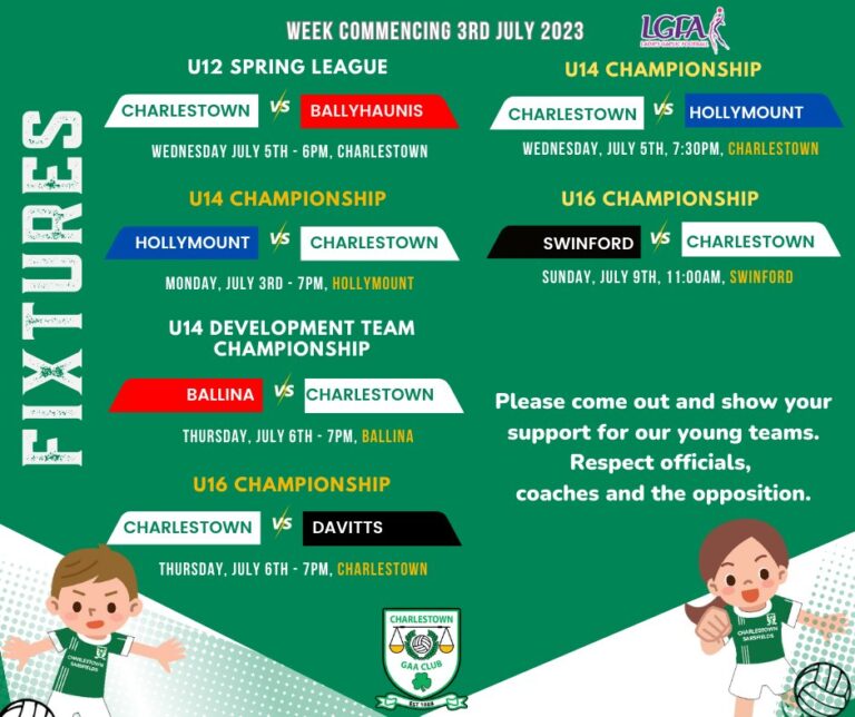 GAA/LGFA Fixtures Week beginning 03 July 2023 Charlestown